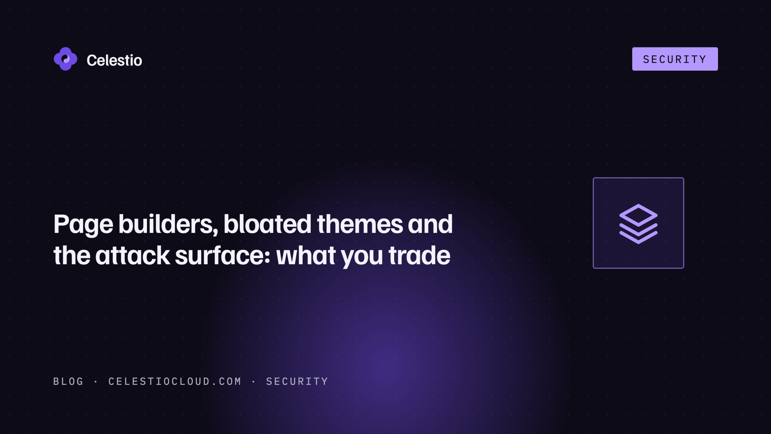 Page builders, bloated themes and the attack surface: what you trade