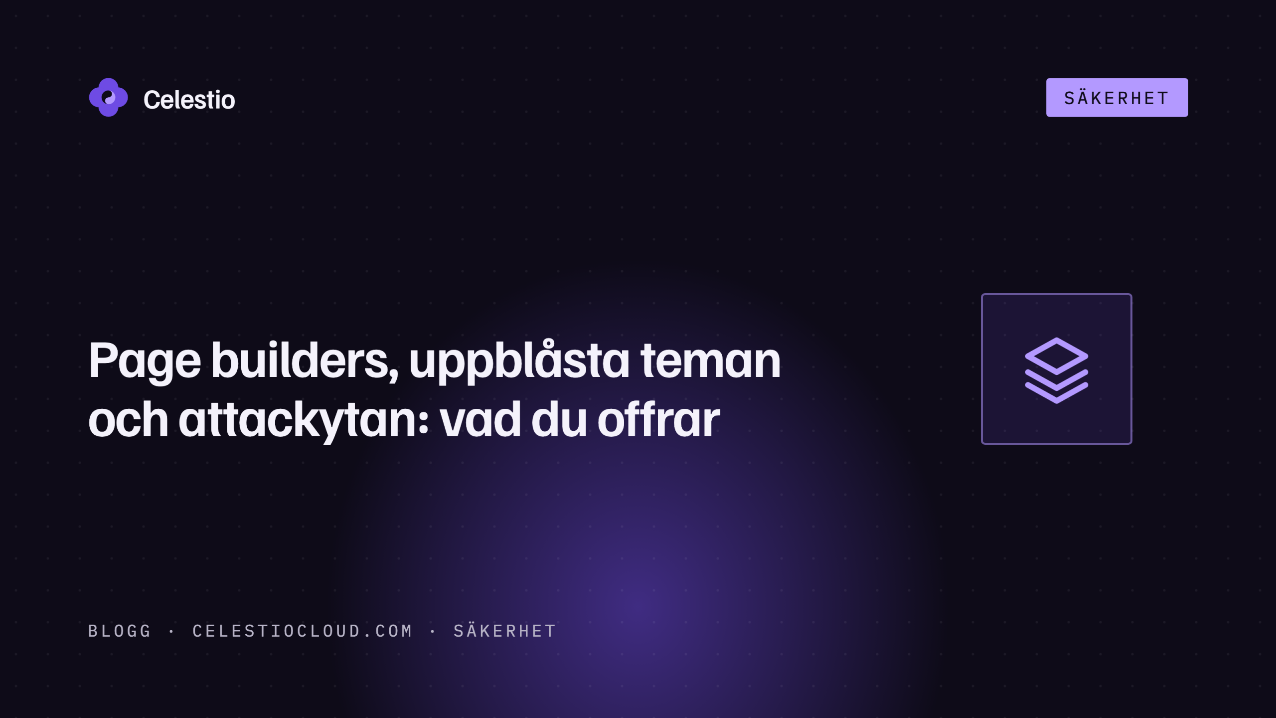 Page builders, uppblåsta teman och attackytan: vad du offrar