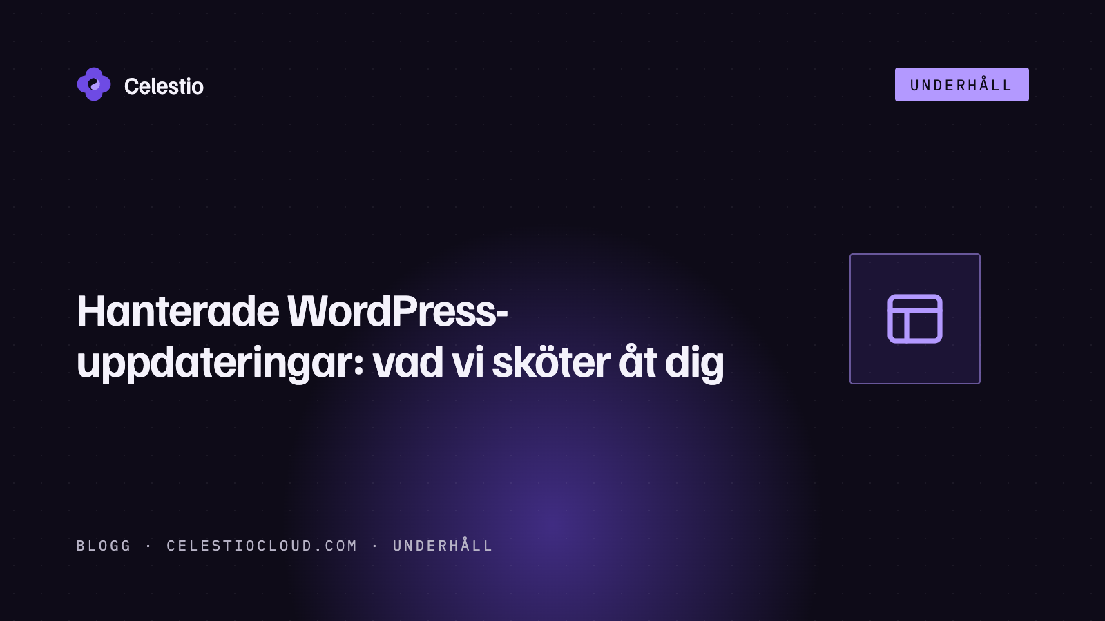 Hanterade WordPress-uppdateringar: vad vi sköter åt dig, och varför uppdateringar på egen hand fallerar